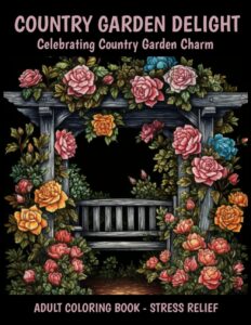Garden Delight Coloring Book for Adults